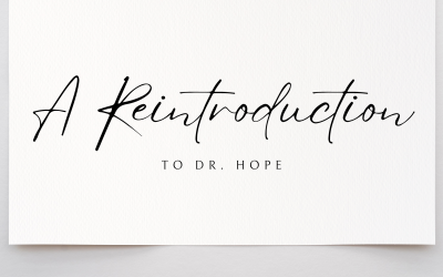 W.H.Y. Wednesday: A Reintroduction to Dr. Hope